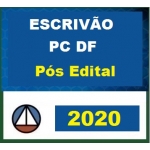 PC DF - Escrivão - Polícia Civil do Distrito Federal PÓS EDITAL (CERS 2020)